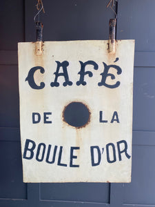 French double sided Cafe De La Boule D'Or sign with metal ball